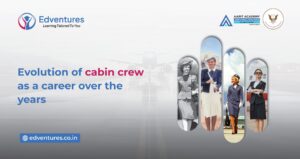 Evolution of cabin crew as a career over the years